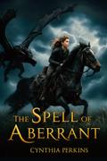 The Spell of Aberrant