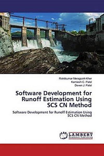 Software Development for Runoff Estimation Using SCS CN Method