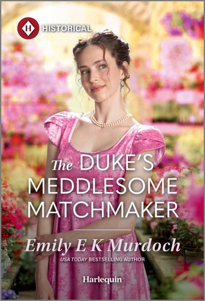 The Duke’s Meddlesome Matchmaker