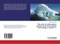 The role of information systems and information te