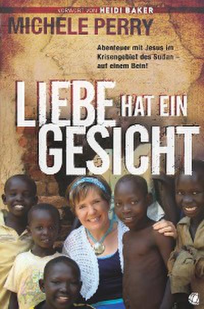 Liebe hat ein Gesicht