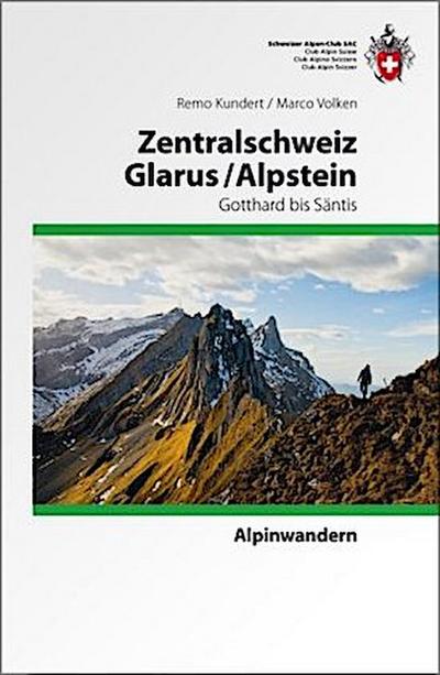 Zentralschweiz Glarus/ Alpstein