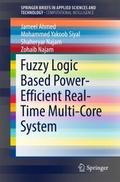 Fuzzy Logic Based Power-Efficient Real-Time Multi-