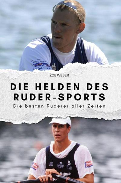 Die Helden des Ruder-Sports