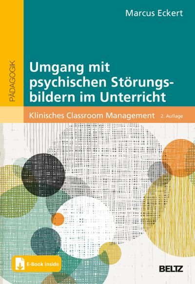 Umgang mit psychischen Störungsbildern im Unterricht