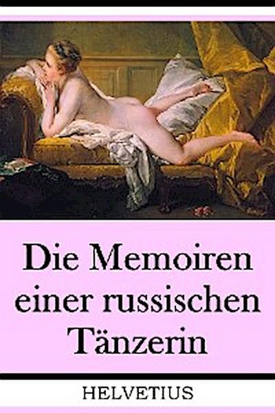 Die Memoiren einer russischen Tänzerin