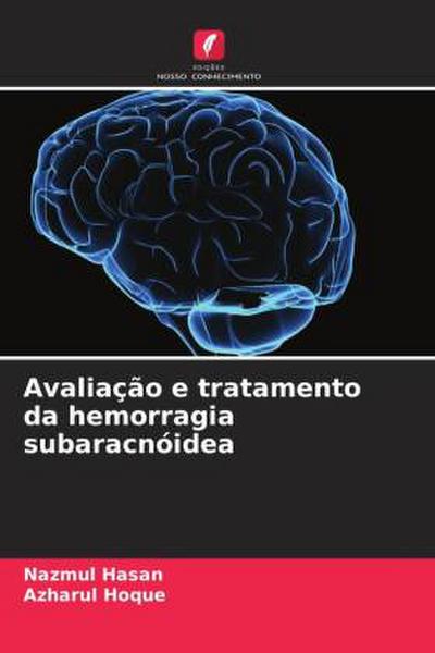 Avaliação e tratamento da hemorragia subaracnóidea