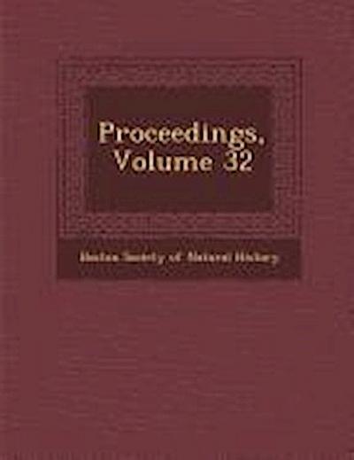 Proceedings, Volume 32