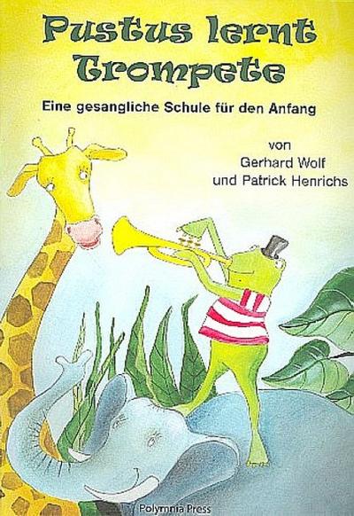 Pustus lernt Trompetefür Trompete