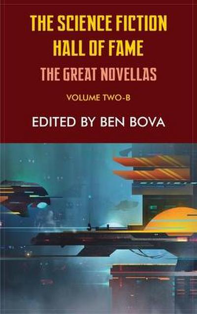 Science Fiction Hall of Fame Volume Two-B