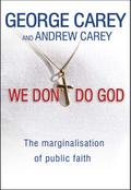 We Don’t Do God