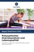 Polyzystisches Ovarialsyndrom und Lebensqualität
