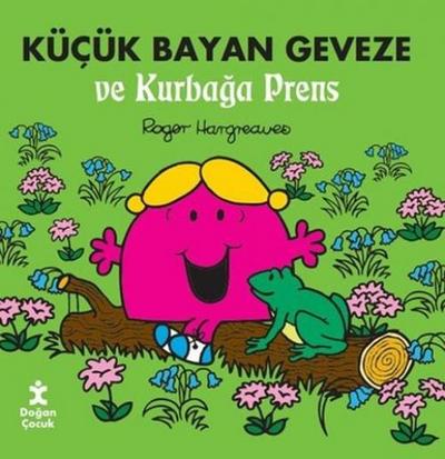 Kücük Bayan Geveze ve Kurbaga Prens