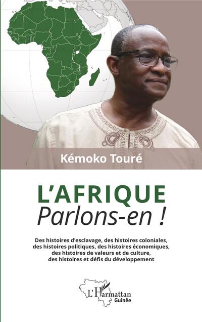 L’Afrique. Parlons-en !