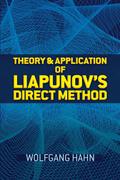 Theory and Application of Liapunov’s Direct Method