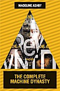 The Machine Dynasty Omnibus