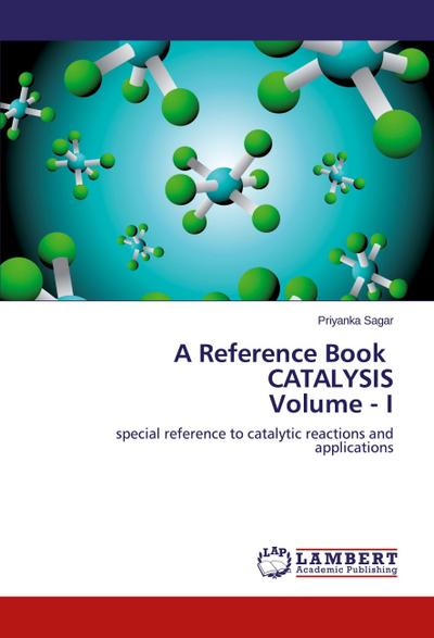 A Reference Book CATALYSIS Volume - I