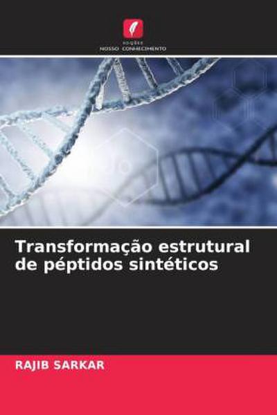 Transformação estrutural de péptidos sintéticos