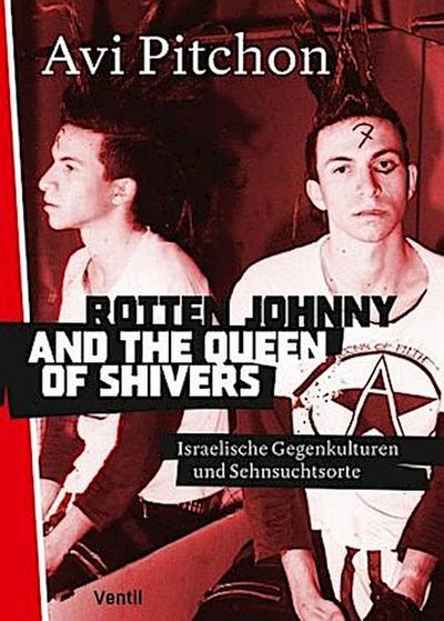 Rotten Johnny and the Queen of Shivers