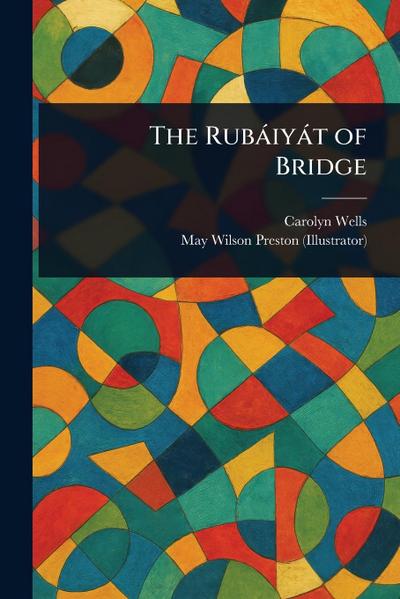 The Rubáiyát of Bridge