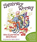 Squirmy Wormy