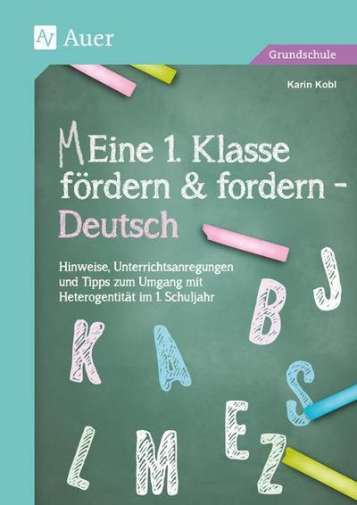 Eine 1. Klasse fördern & fordern - Deutsch