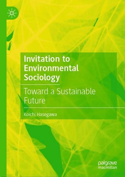 Invitation to Environmental Sociology