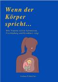 WENN DER KÖRPER SPRICHT