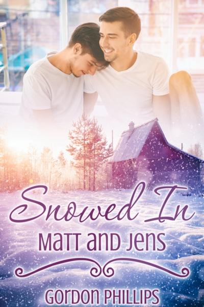 Snowed In: Matt and Jens