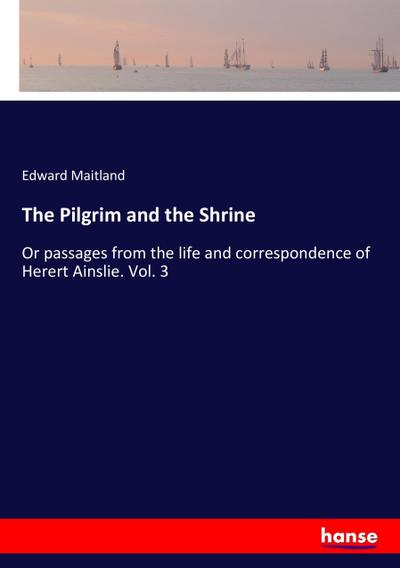 The Pilgrim and the Shrine