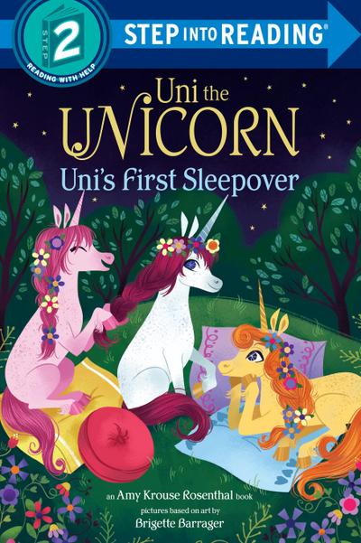 Uni the Unicorn Uni’s First Sleepover
