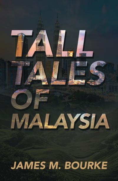 Tall Tales of Malaysia