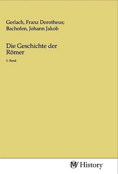 Die Geschichte der Römer