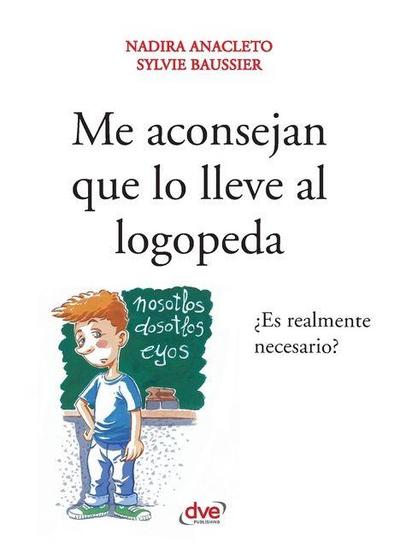 Me aconsejan que lo lleve al logopeda