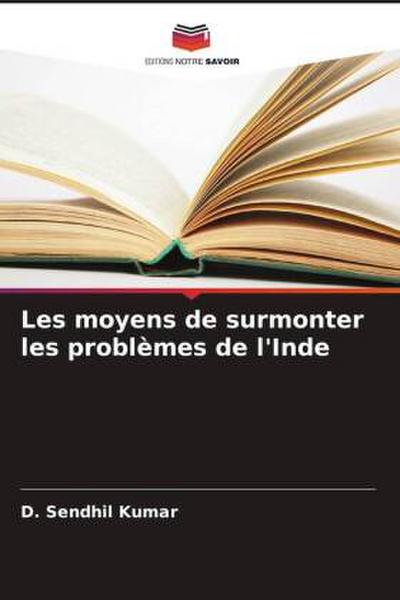 Les moyens de surmonter les problèmes de l’Inde