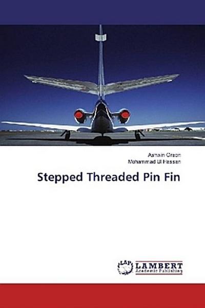 Stepped Threaded Pin Fin