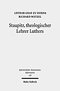 Staupitz, theologischer Lehrer Luthers