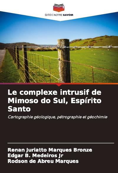 Le complexe intrusif de Mimoso do Sul, Espírito Santo
