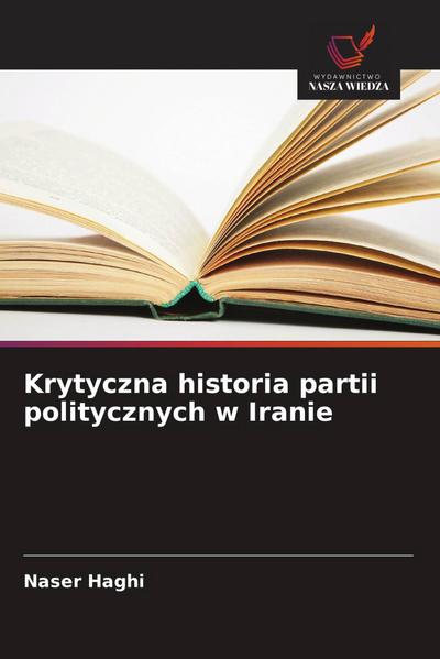 Krytyczna historia partii politycznych w Iranie