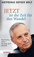 JETZT ist Zeit für den Wandel