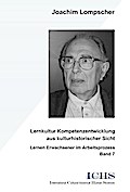 Lernkultur Kompetenzentwicklung aus kulturhistorischer Sicht