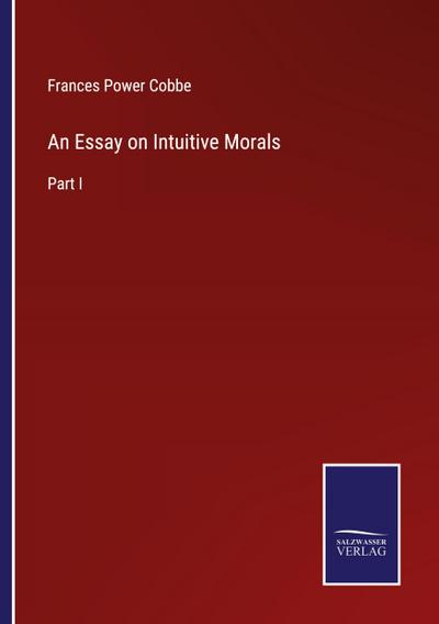 An Essay on Intuitive Morals