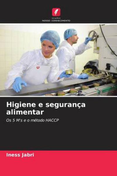 Higiene e segurança alimentar