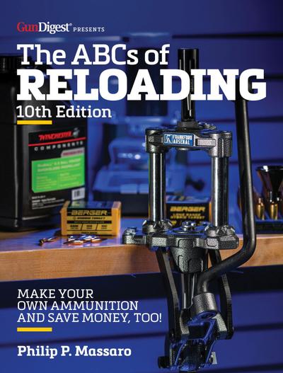 The Abc’s of Reloading, 10th Edition