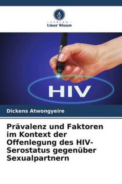 Prävalenz und Faktoren im Kontext der Offenlegung des HIV-Serostatus gegenüber Sexualpartnern