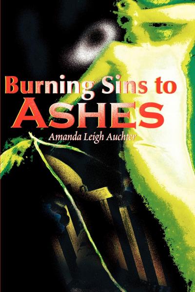 Burning Sins to Ashes