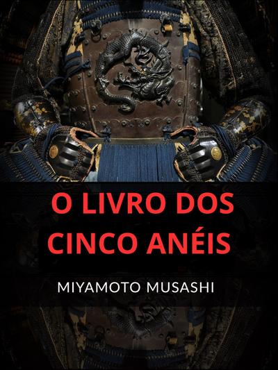 O Livro dos Cinco Anéis (Traduzido)