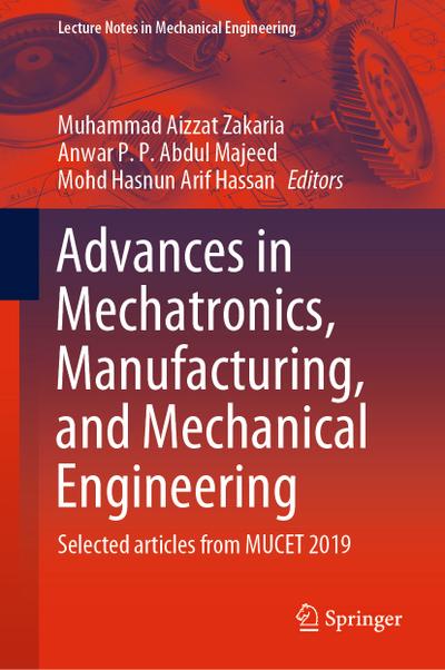 Advances in Mechatronics, Manufacturing, and Mechanical Engineering