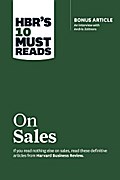 HBR’s 10 Must Reads on Sales (with bonus interview of Andris Zoltners) (HBR’s 10 Must Reads)