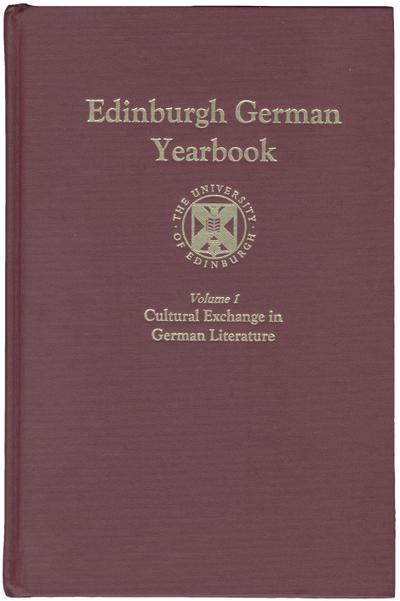 Edinburgh German Yearbook 1: Cultural Exchange in German Literature